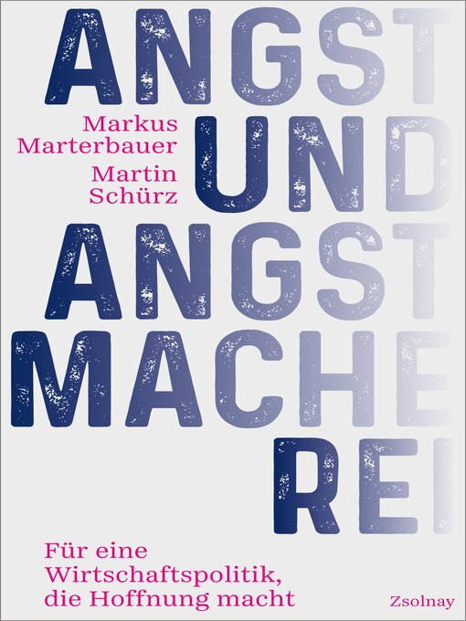 Title details for Angst und Angstmacherei by Markus Marterbauer - Available